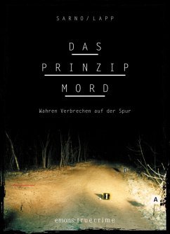 Das Prinzip Mord (eBook, ePUB) - Sarno, David; Lapp, Sascha