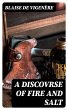 A Discovrse of Fire and Salt (eBook,... - Bild 1