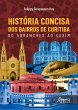 História Concisa dos Bairros de... - Bild 1