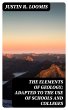 The Elements of Geology; Adapted to the... - Bild 1
