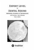 Expert Level of Dental Resins - Material Science & Technology (eBook, ePUB)
