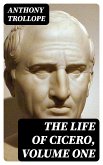 The Life of Cicero, Volume One (eBook, ePUB)