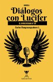 Diálogos con Lucifer. El entrevistado N°39 (eBook, ePUB) Diálogos con Lucifer. El entrevistado N°39 (eBook, ePUB)