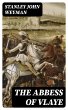 The Abbess Of Vlaye (eBook, ePUB) - Bild 1