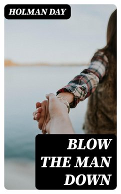 Blow The Man Down (eBook, ePUB) - Day, Holman