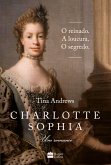 Charlotte Sophia (eBook, ePUB) Charlotte Sophia (eBook, ePUB)
