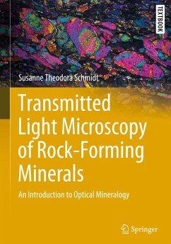 Transmitted Light Microscopy of Rock-Forming Minerals - Schmidt, Susanne Theodora
