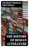 The History of Roman Literature (eBook, ePUB)
