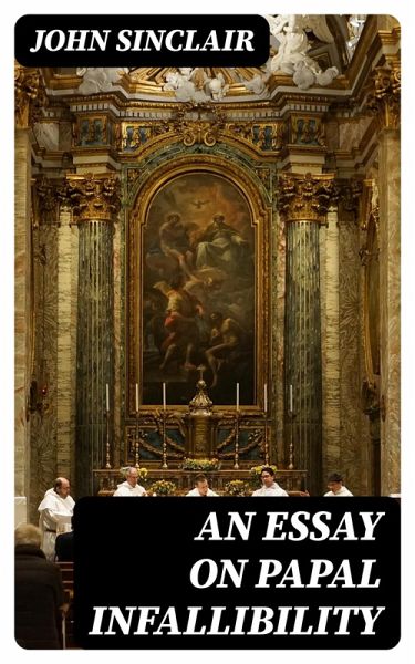 An Essay on Papal Infallibility (eBook, ePUB)