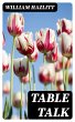Table Talk (eBook, ePUB) - Bild 1