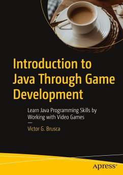 Introduction to Java Through Game Development - Brusca, Victor G.