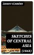 Sketches of Central Asia (1868) (eBook,... - Bild 1