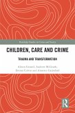 Children, Care and Crime (eBook, ePUB)