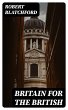Britain for the British (eBook, ePUB) - Bild 1