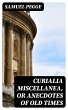 Curialia Miscellanea, or Anecdotes of... - Bild 1