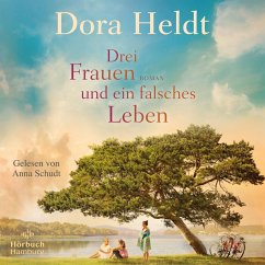 Drei Frauen und ein falsches Leben / Haus am See Bd.3 (2 MP3-CDs) - Heldt, Dora