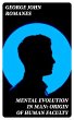 Mental Evolution in Man: Origin of... - Bild 1
