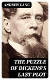 The Puzzle of Dickens's Last Plot (eBook, ePUB)