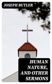 Human Nature, and Other Sermons (eBook, ePUB)