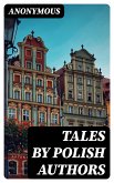 Tales by Polish Authors (eBook, ePUB)