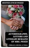 Autobiography, Letters and Literary Remains of Mrs. Piozzi (Thrale) (2nd ed.) (2 vols.) (eBook, ePUB)