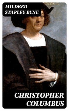 Christopher Columbus (eBook, ePUB) - Byne, Mildred Stapley