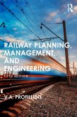 Railway Planning, Management, and Engineering (eBook, PDF) Railway Planning, Management, and Engineering (eBook, PDF)