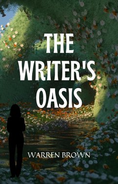 Cover The Writer's Oasis (Prolific Writing for Everyone) (eBook, ePUB)