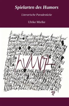 Spielarten des Humors (eBook, ePUB) - Mielke, Ulrike