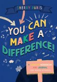 You Can Make a Difference! (eBook, ePUB)