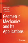 Geometric Mechanics and Its Applications