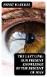 The Last Link: Our Present Knowledge of... - Bild 1