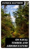 On Naval Timber and Arboriculture (eBook, ePUB)
