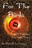 For the Birds (AFV Defender) (eBook, ePUB)