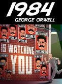 George Orwell: 1984 (deutschsprachige Gesamtausgabe)
