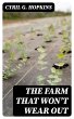The Farm That Won't Wear Out (eBook,... - Bild 1