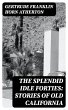 The Splendid Idle Forties: Stories of... - Bild 1