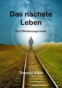 Das nächste Leben (eBook, ePUB) - Etzel, Theodor