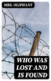 Who Was Lost and Is Found (eBook, ePUB)