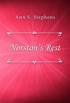 Norston’s Rest (eBook, ePUB) - S. Stephens, Ann