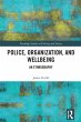Police, Organization, and Wellbeing... - Bild 1