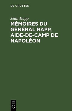 Cover Mémoires du général Rapp, aide-de-camp de Napoléon (eBook, PDF)
