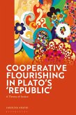 Cooperative Flourishing in Plato's 'Republic' (eBook, PDF)