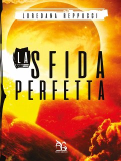 La sfida perfetta (eBook, ePUB) - Reppucci, Loredana