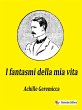 I fantasmi della mia vita (eBook, ePUB) - Bild 1