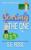 Scoring the One (Brides of Banneker) (eBook, ePUB) Scoring the One (Brides of Banneker) (eBook, ePUB)