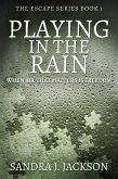 Playing in The Rain (eBook, ePUB)