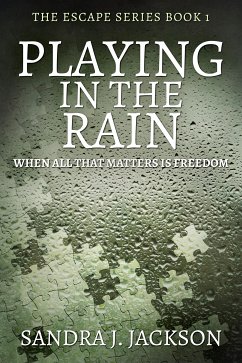 Playing in The Rain (eBook, ePUB) - J. Jackson, Sandra
