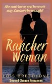 Rancher Woman (Second Chance Romances, #1) (eBook, ePUB)