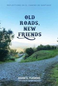 Old Roads, New Friends (eBook, ePUB) - Fleming, Adam